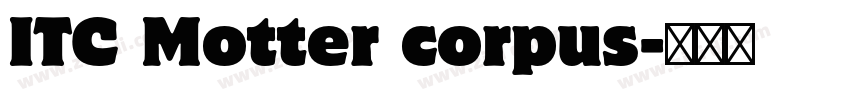 ITC Motter corpus字体转换